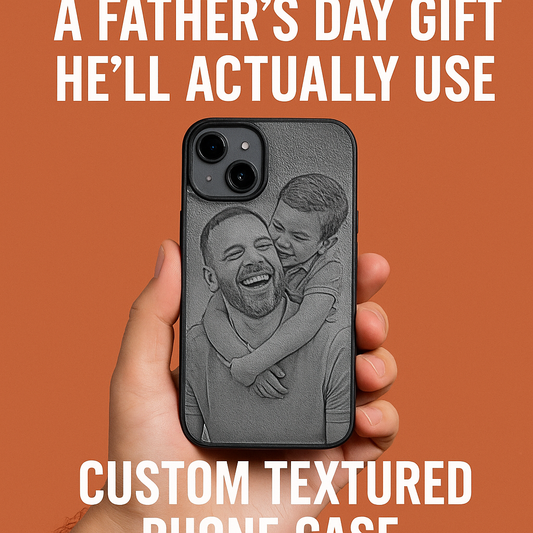 👔 A Father’s Day Gift He’ll Actually Use: A Custom Textured Phone Case